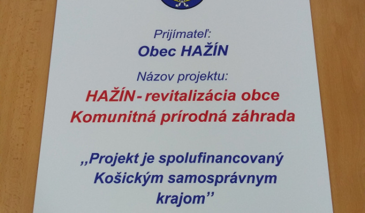 Projekt KSK : Hažín - revitalizácia obce - Komunitná prírodná zá
