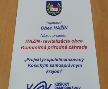 Projekt KSK : Hažín - revitalizácia obce - Komunitná prírodná zá